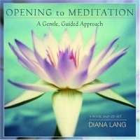 Opening to Meditation: A Gentle, Guided Approach (Book & CD) артикул 4524a.