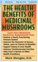 The Health Benefits Of Medicinal Mushrooms артикул 4574a.