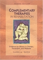 Complementary Therapies in Rehabilitation : Evidence for Efficacy in Therapy, Prevention, and Wellness, 2E артикул 4768a.