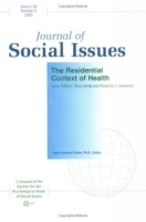 The Residential Context of Health (Journal of Social Issues) артикул 4536a.
