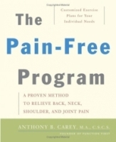 The Pain-Free Program : A Proven Method to Relieve Back, Neck, Shoulder, and Joint Pain артикул 4686a.
