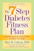 The 7 Step Diabetes Fitness Plan : Living Well and Being Fit with Diabetes, No Matter Your Weight артикул 4708a.