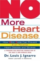 NO More Heart Disease : How Nitric Oxide Can Prevent--Even Reverse-- Heart Disease and Stroke артикул 4776a.