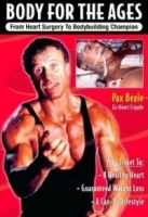 Body for the Ages: From Heart Surgery to Bodybuilding Champion артикул 4784a.